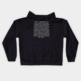 Joshua 24:15 Bible Verse Text (NKJV) Kids Hoodie